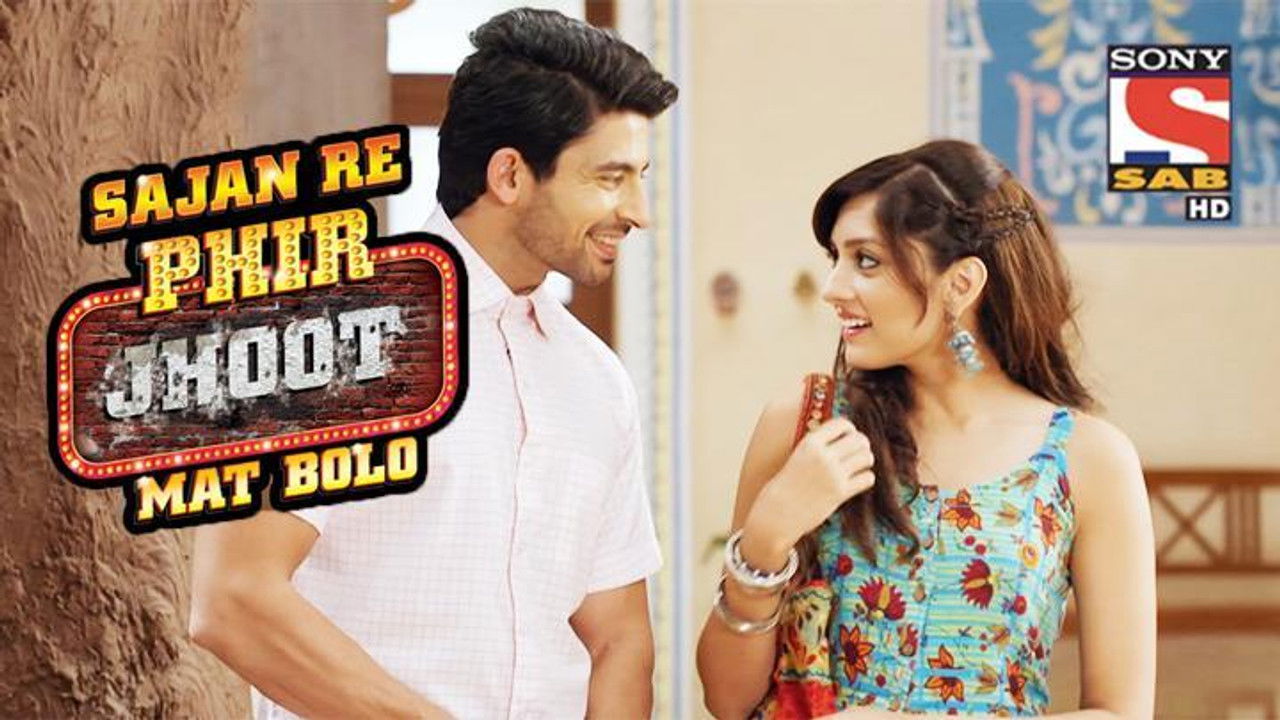 Sajan Re Phir Jhoot Mat Bolo — Épisode 15
