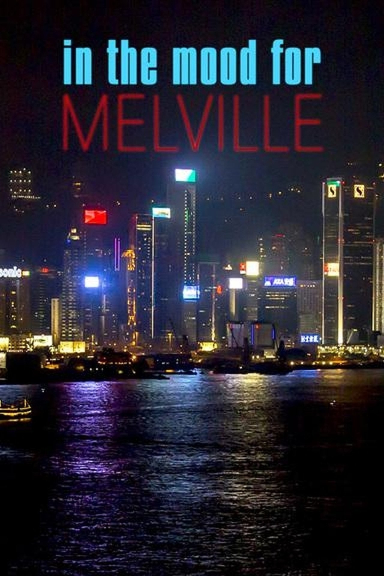 In the Mood for Melville In the Mood for Melville
