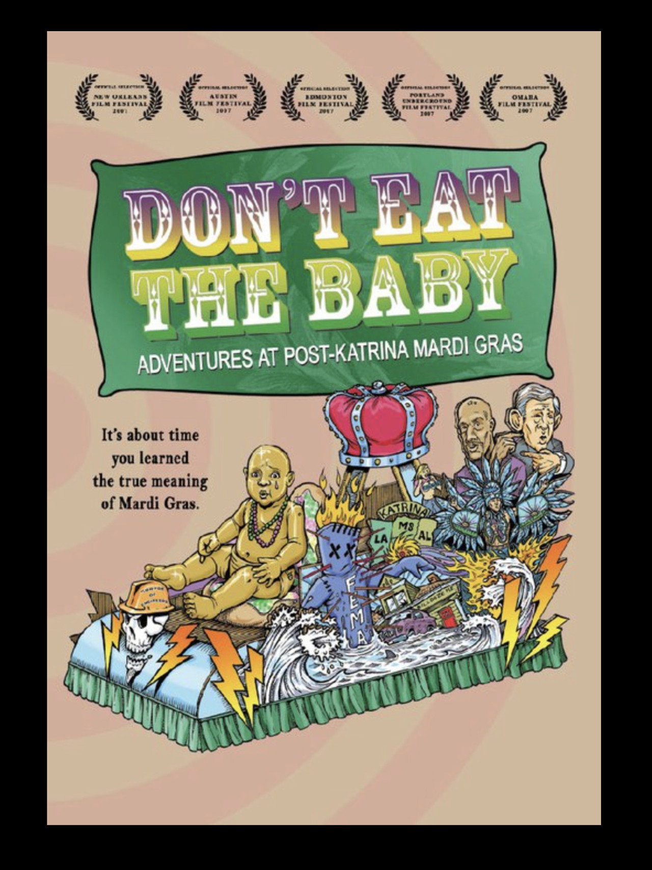 Don't Eat the Baby: Adventures at Post-Katrina Mardi Gras