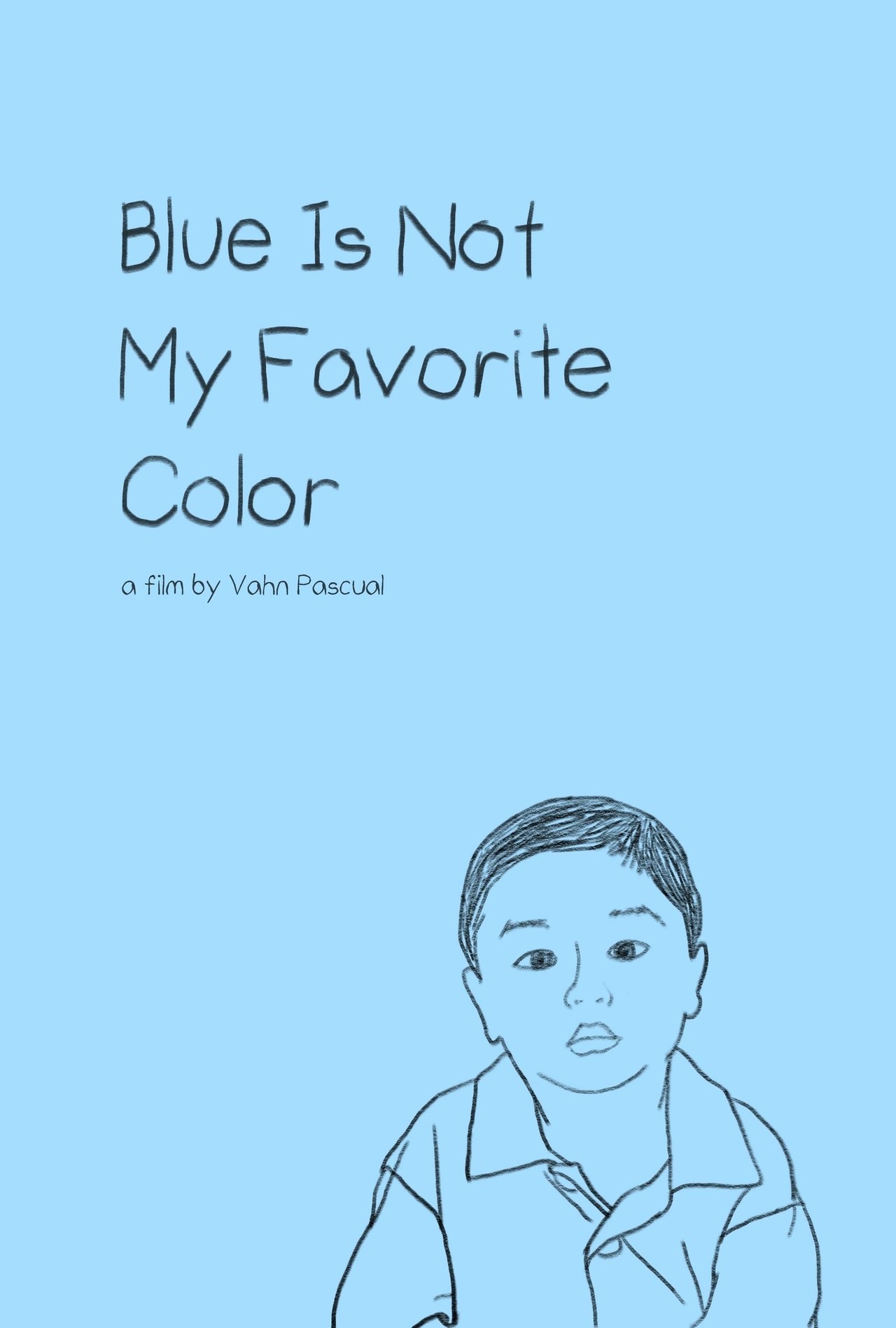 Blue Is Not My Favorite Color Blue Is Not My Favorite Color