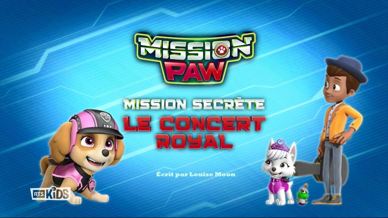 La Pat' Patrouille — Mission Secrète : Le Concert royal