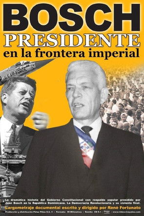 Bosch: Presidente en la frontera imperial (2009)