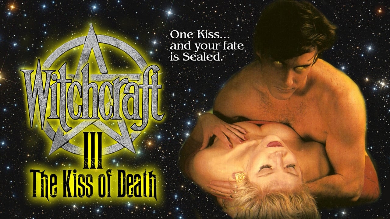 Witchcraft III: The Kiss of Death Backdrop Image