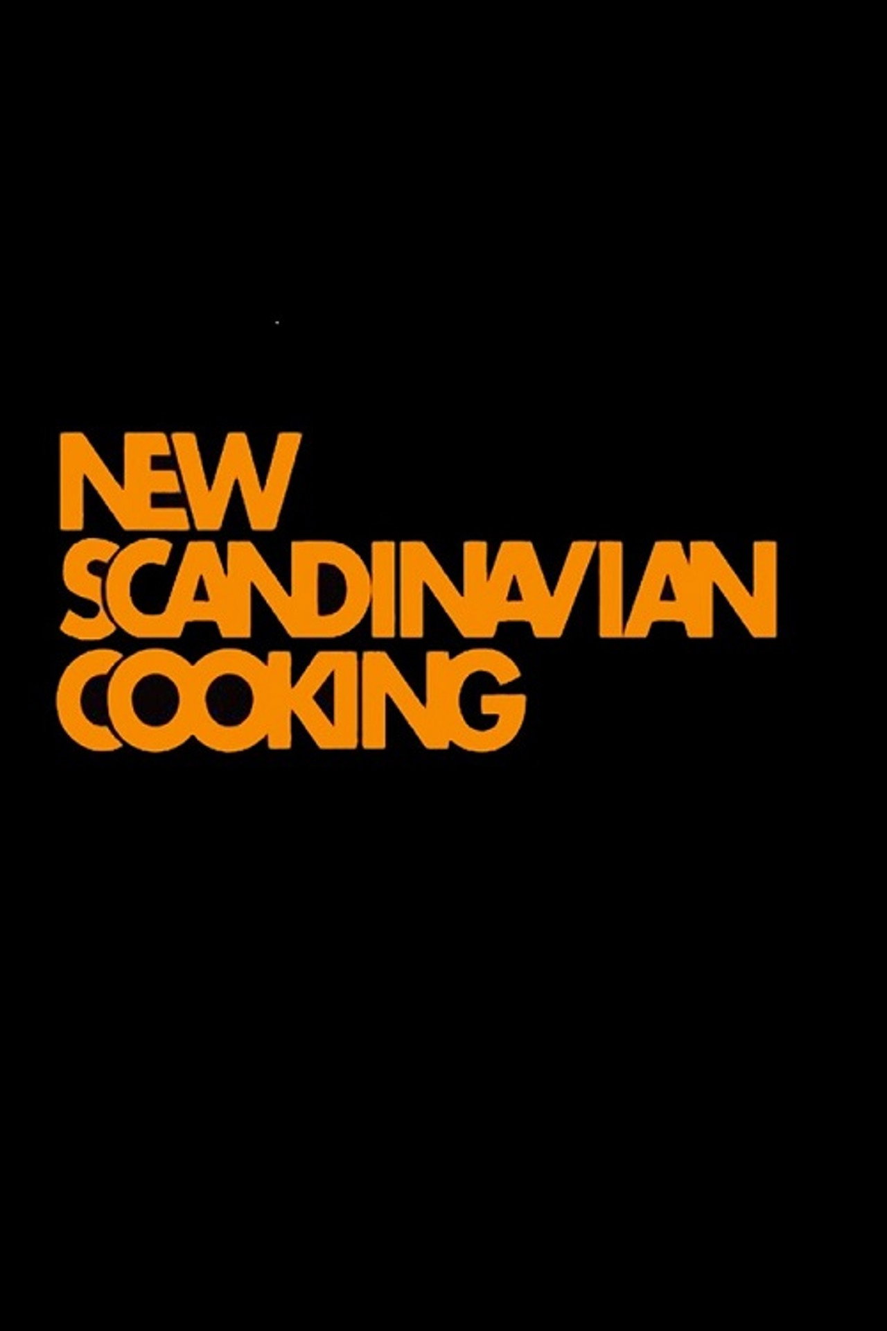 New Scandinavian Cooking affisch