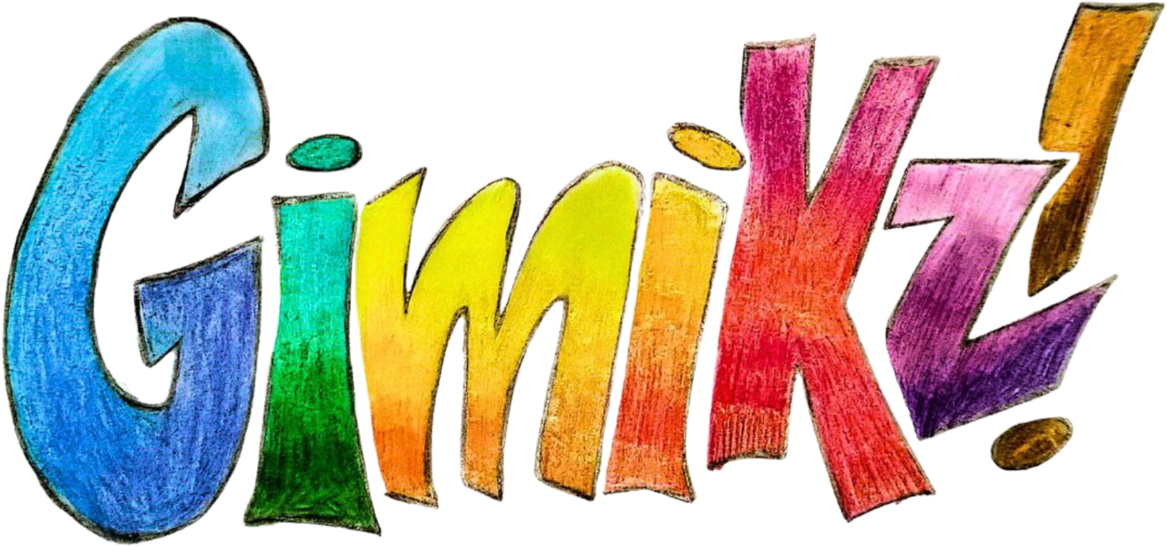 Gimikz!