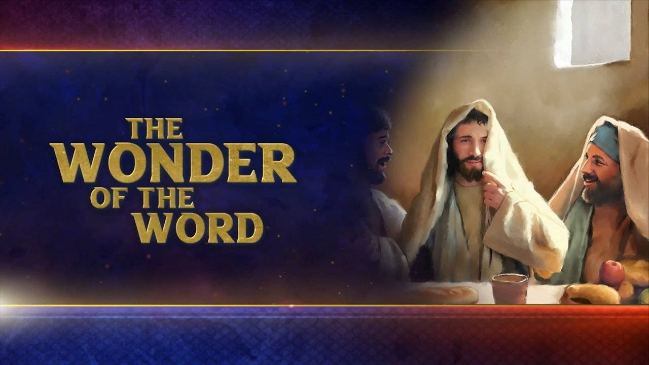 The Wonder of the Word, Pt. 1