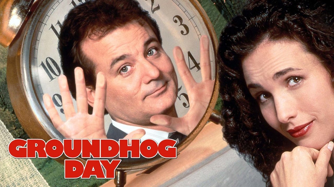 Groundhog Day