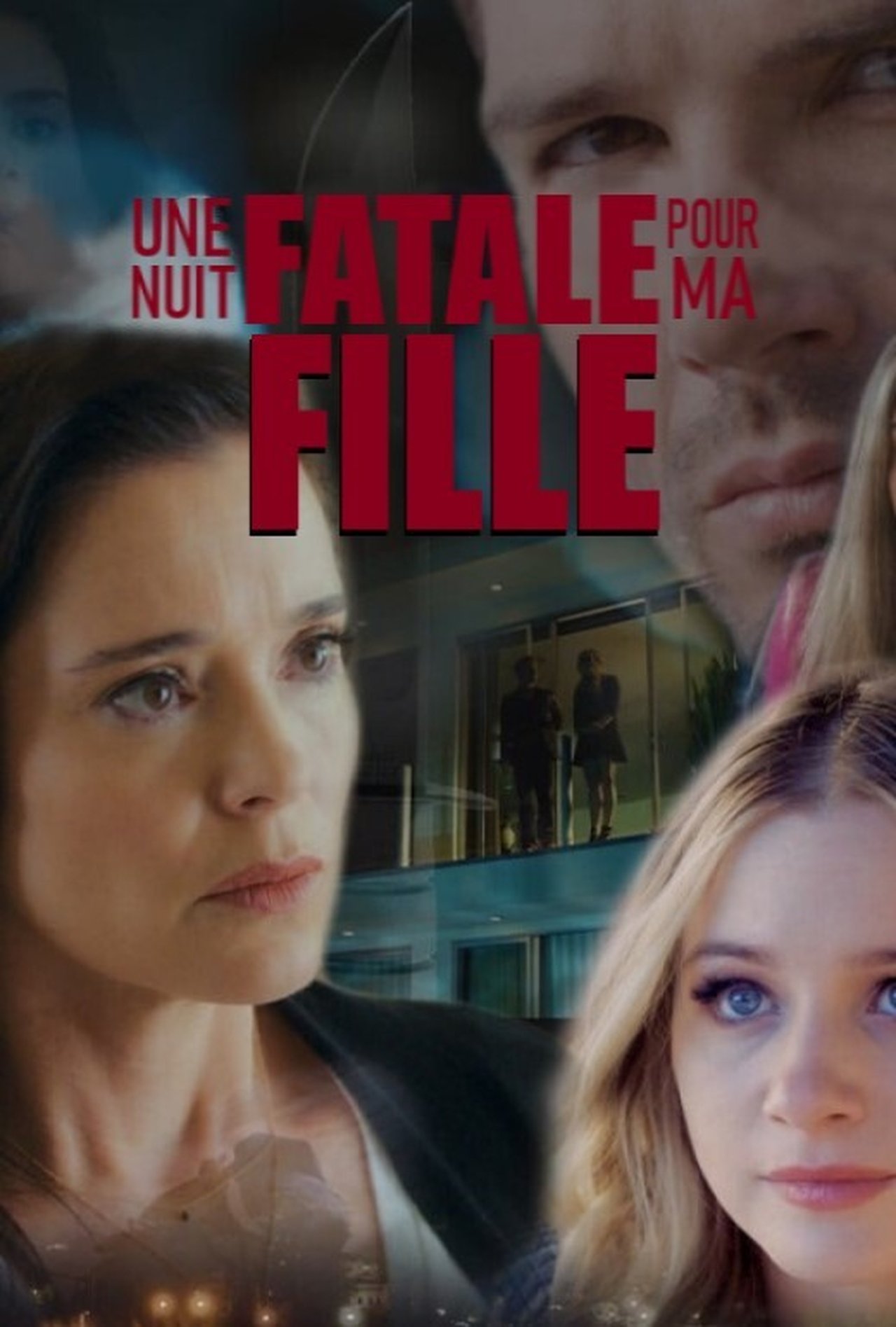 Une nuit fatale pour ma fille poster