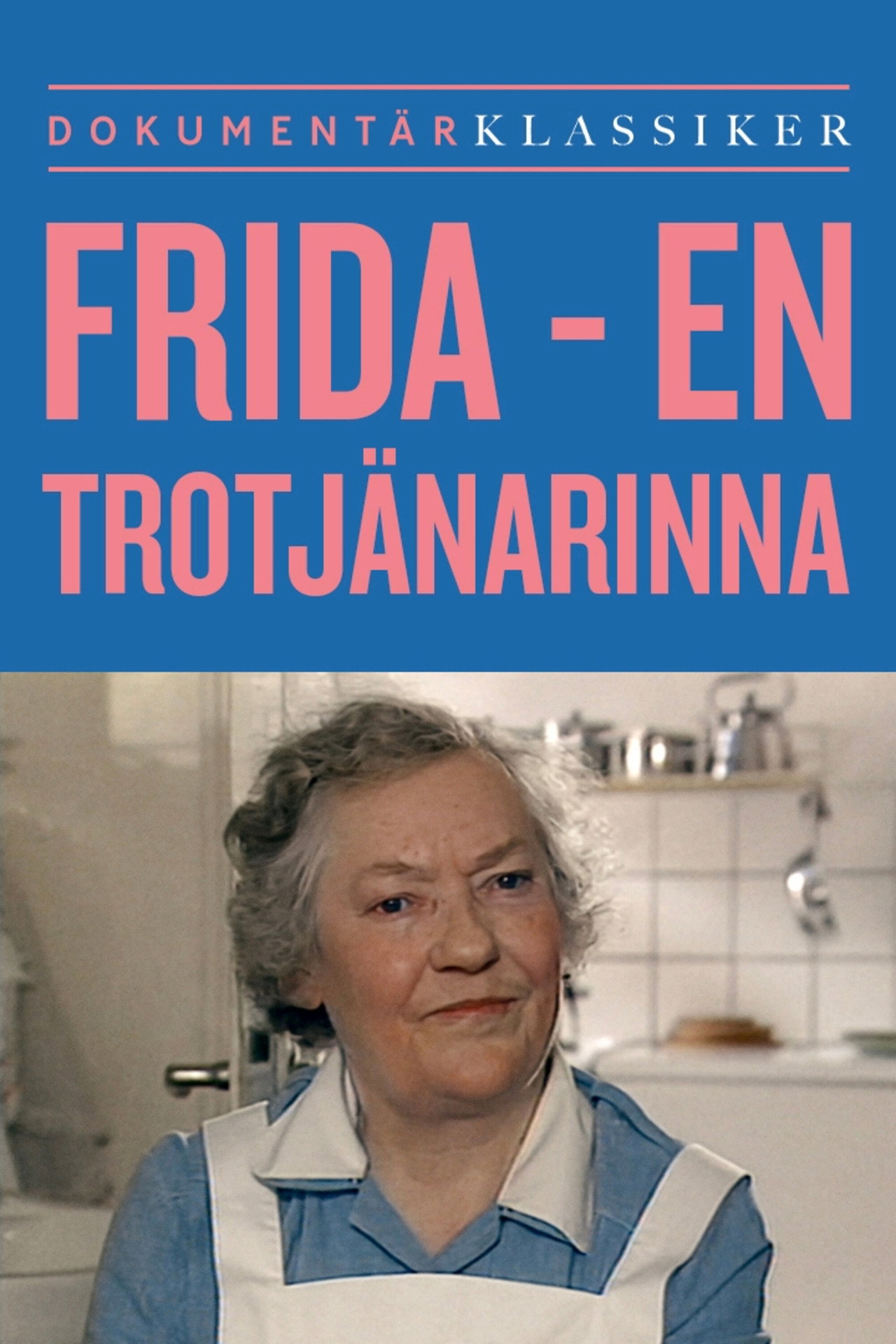 Frida - en trotjänarinna filmaffisch
