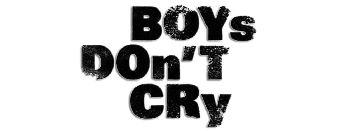 Boys Don’t Cry