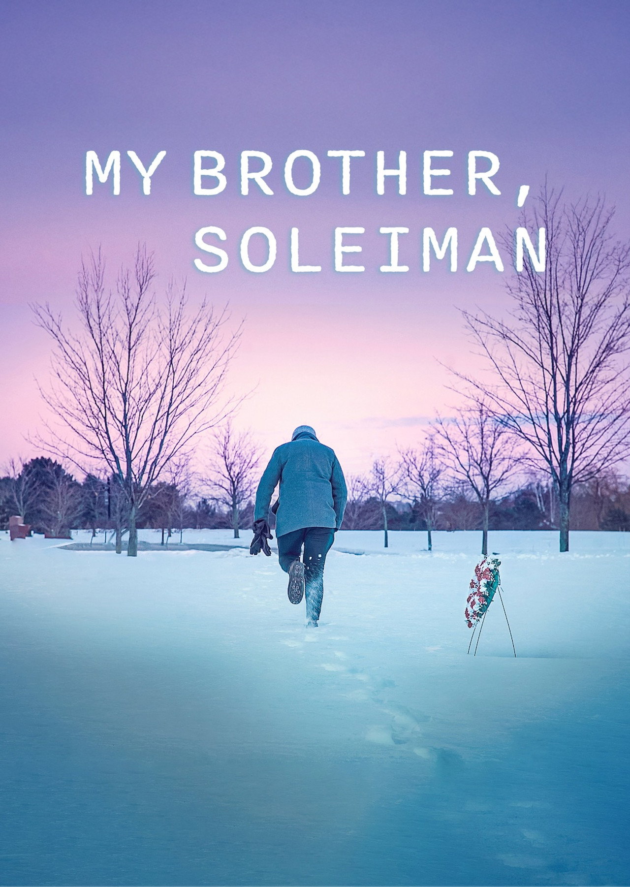 My Brother, Soleiman filmaffisch