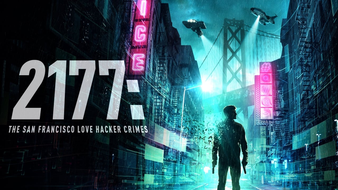 2177: The San Francisco Love Hacker Crimes background