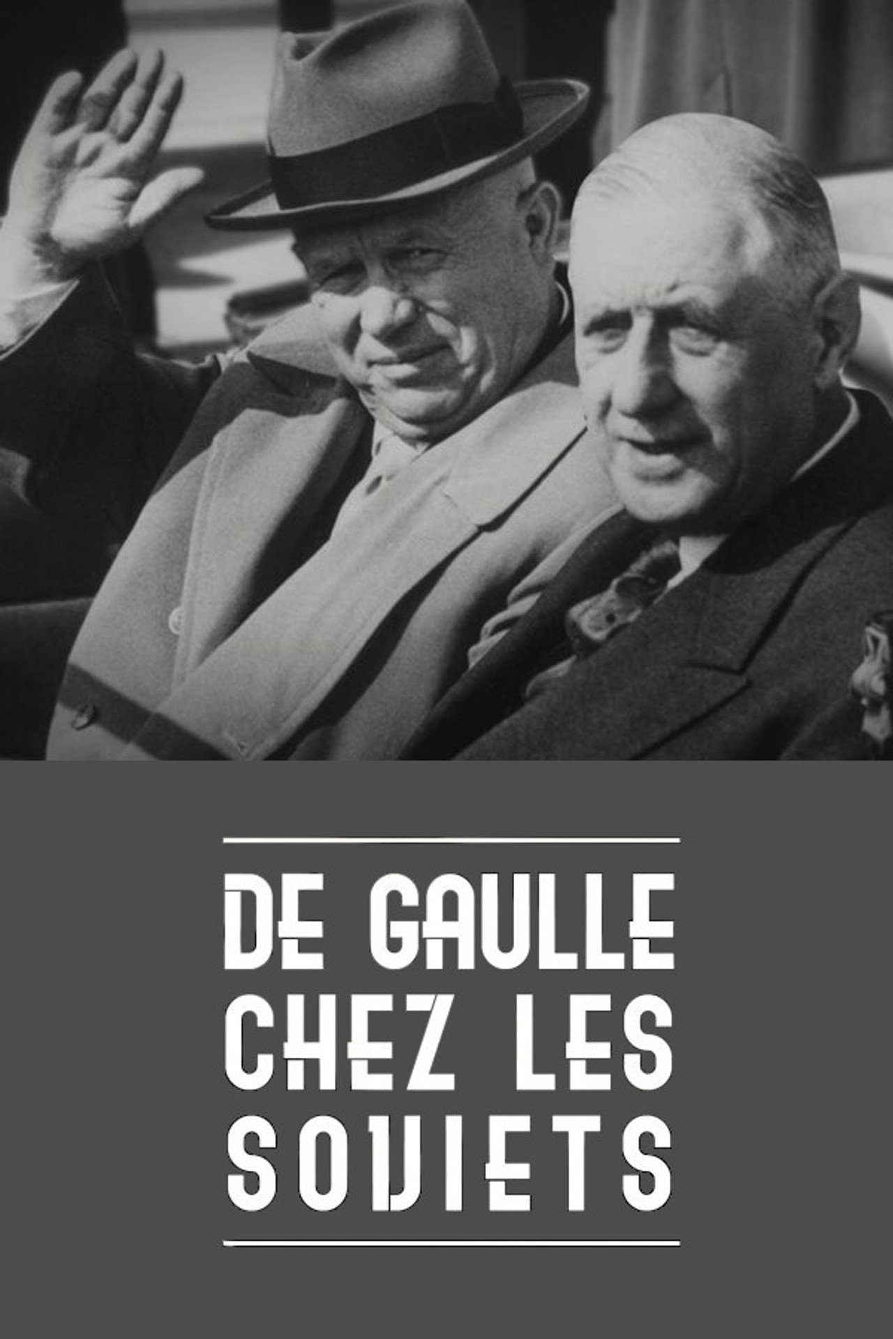 De Gaulle chez les Soviets filmaffisch