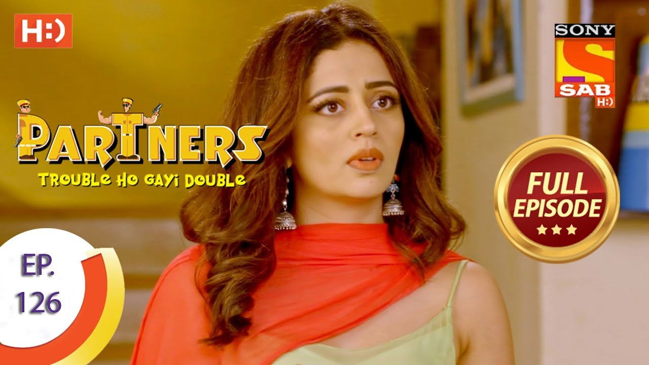 Partners - Trouble Ho Gayi Double — Épisode 126