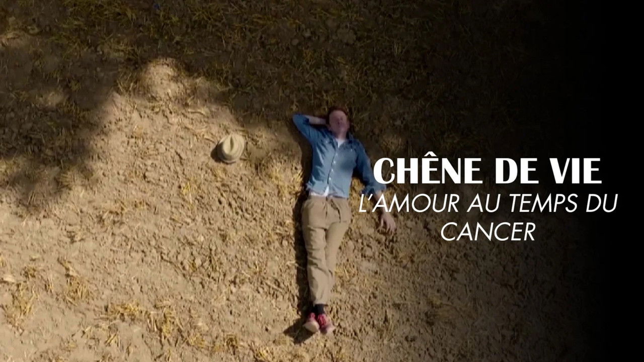 Chêne de vie : l'amour aux temps du cancer backdrop