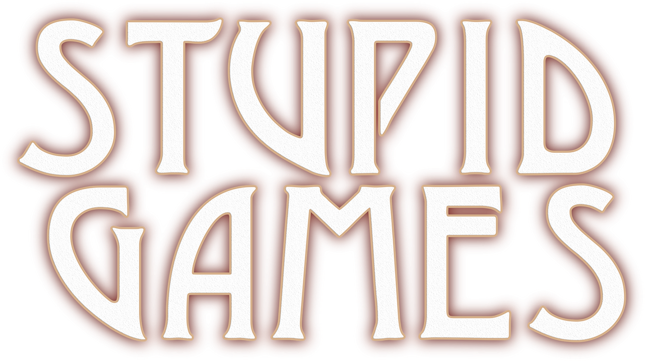 Stupid Games