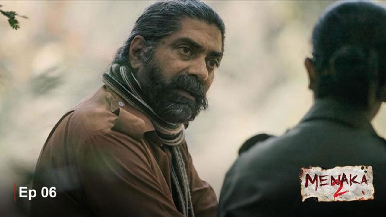 Menaka — Épisode 6