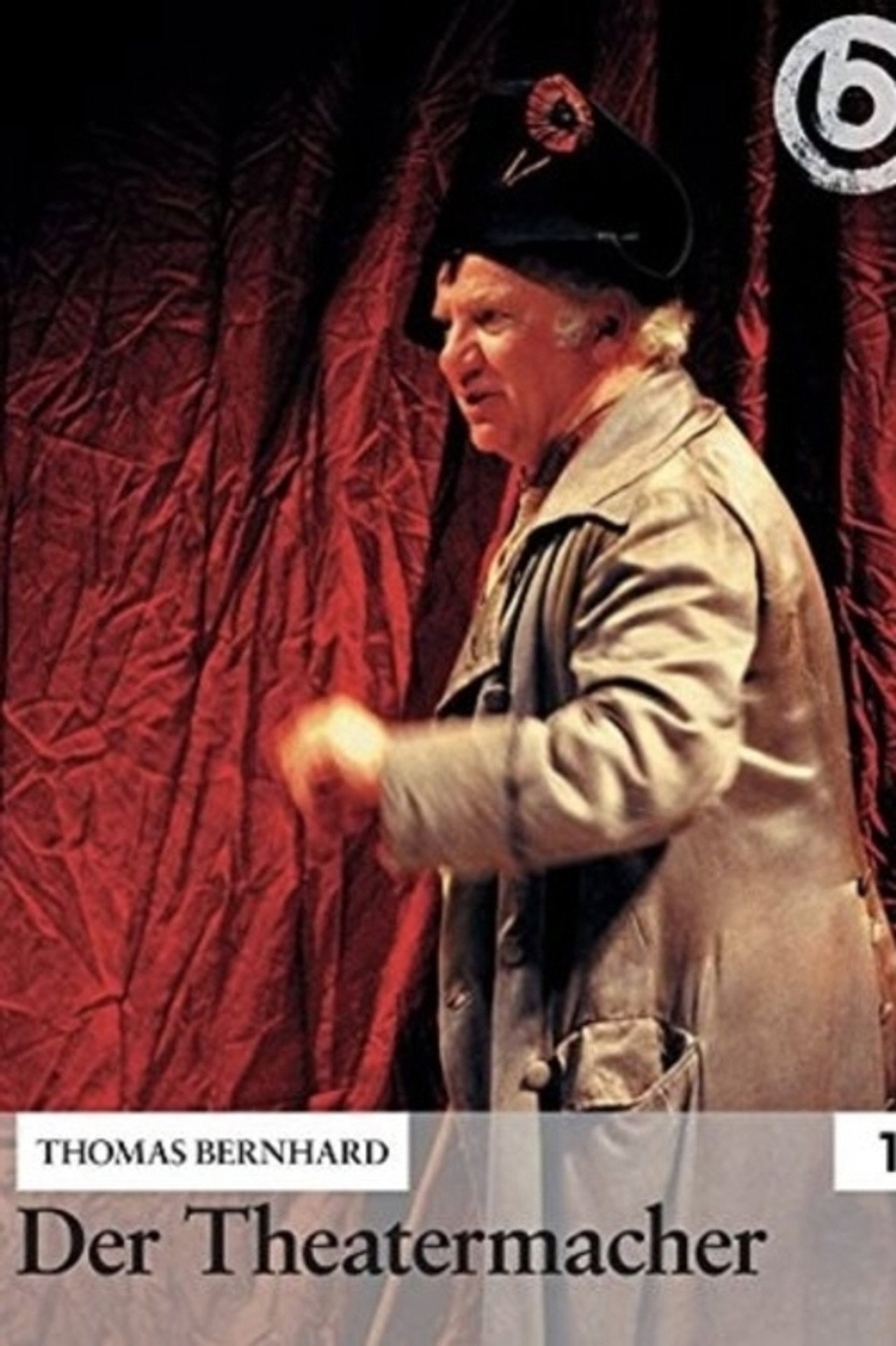Thomas Bernhard: Der Theatermacher filmaffisch