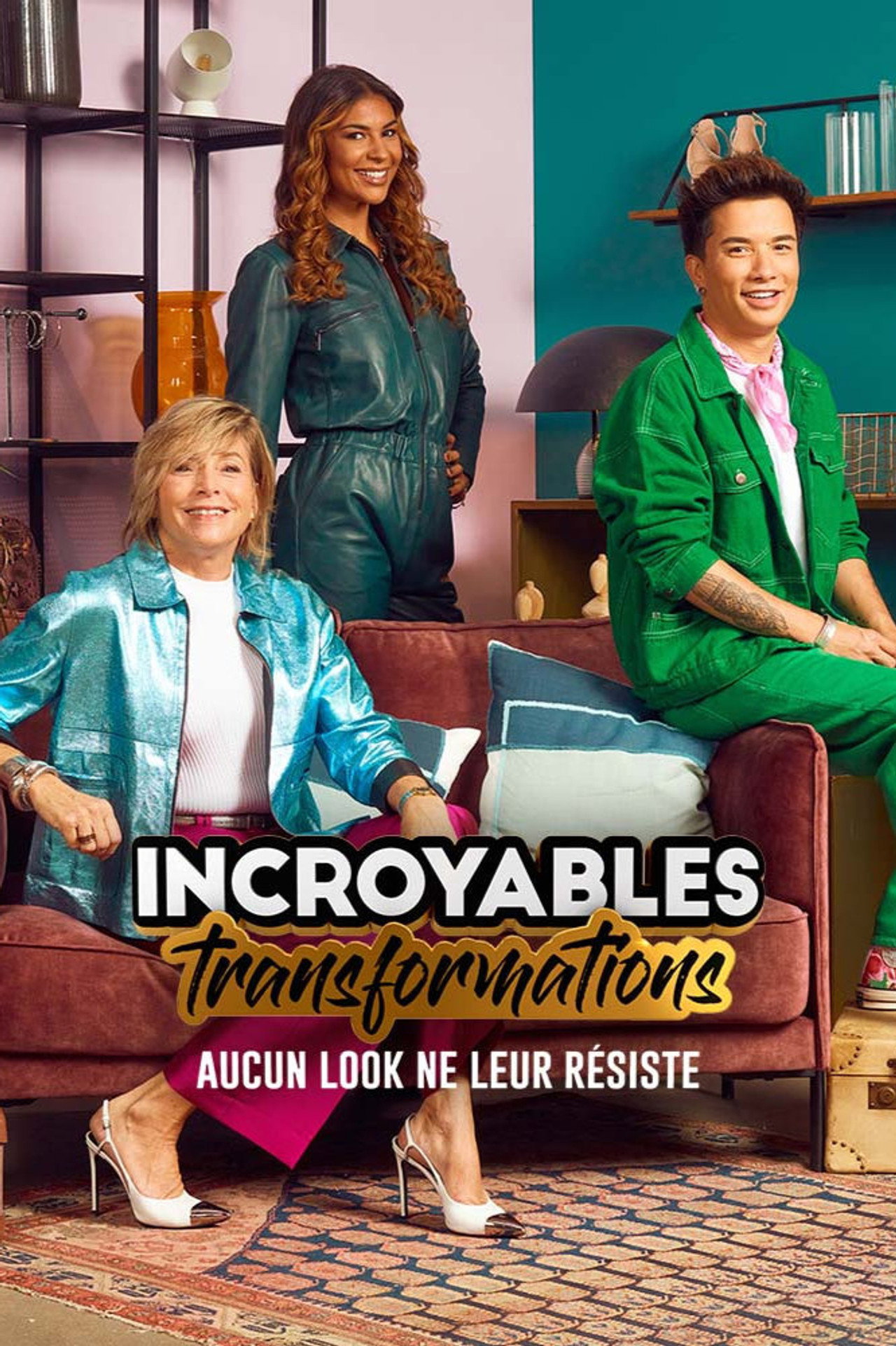 Incroyables Transformations affisch