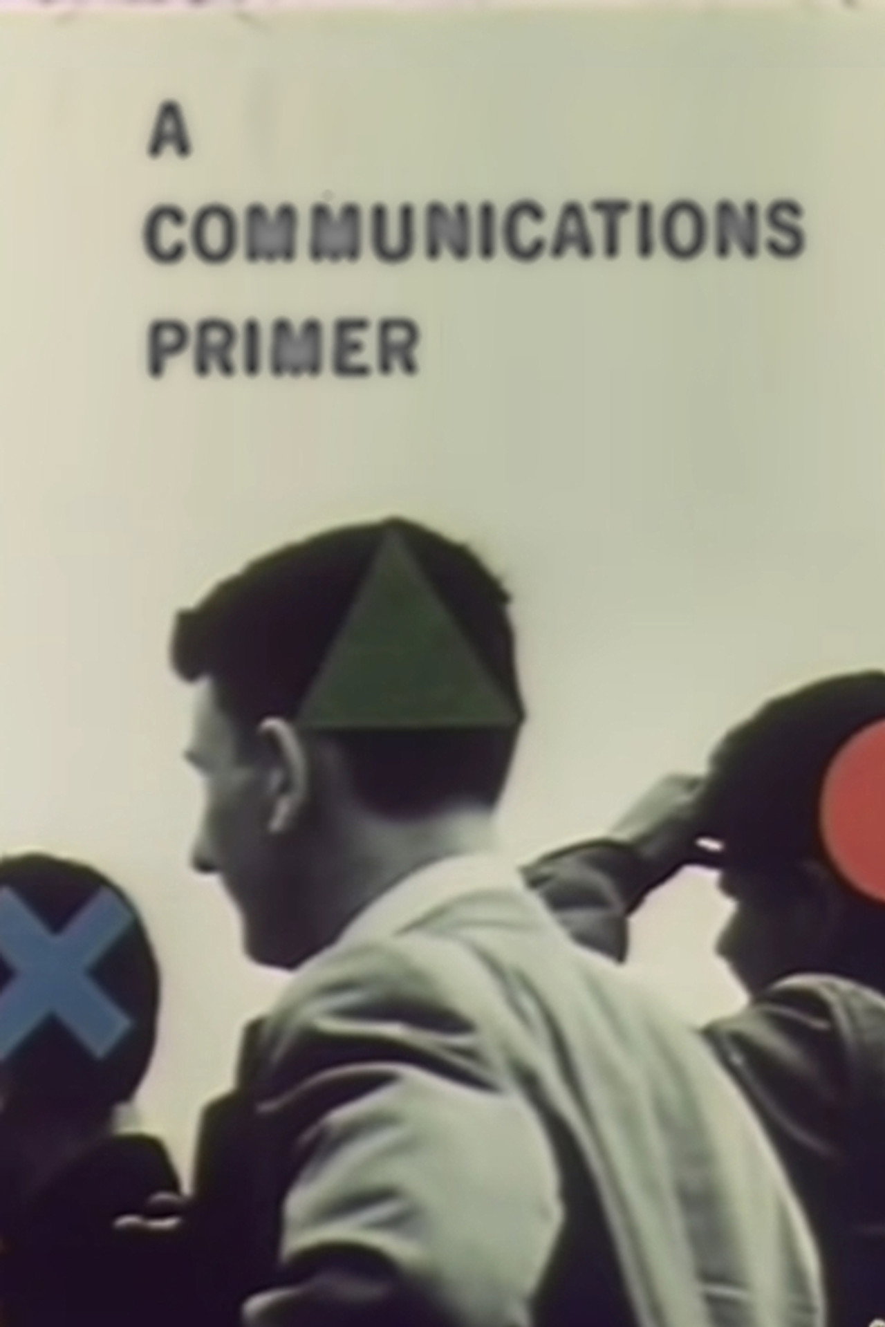A Communications Primer filmaffisch