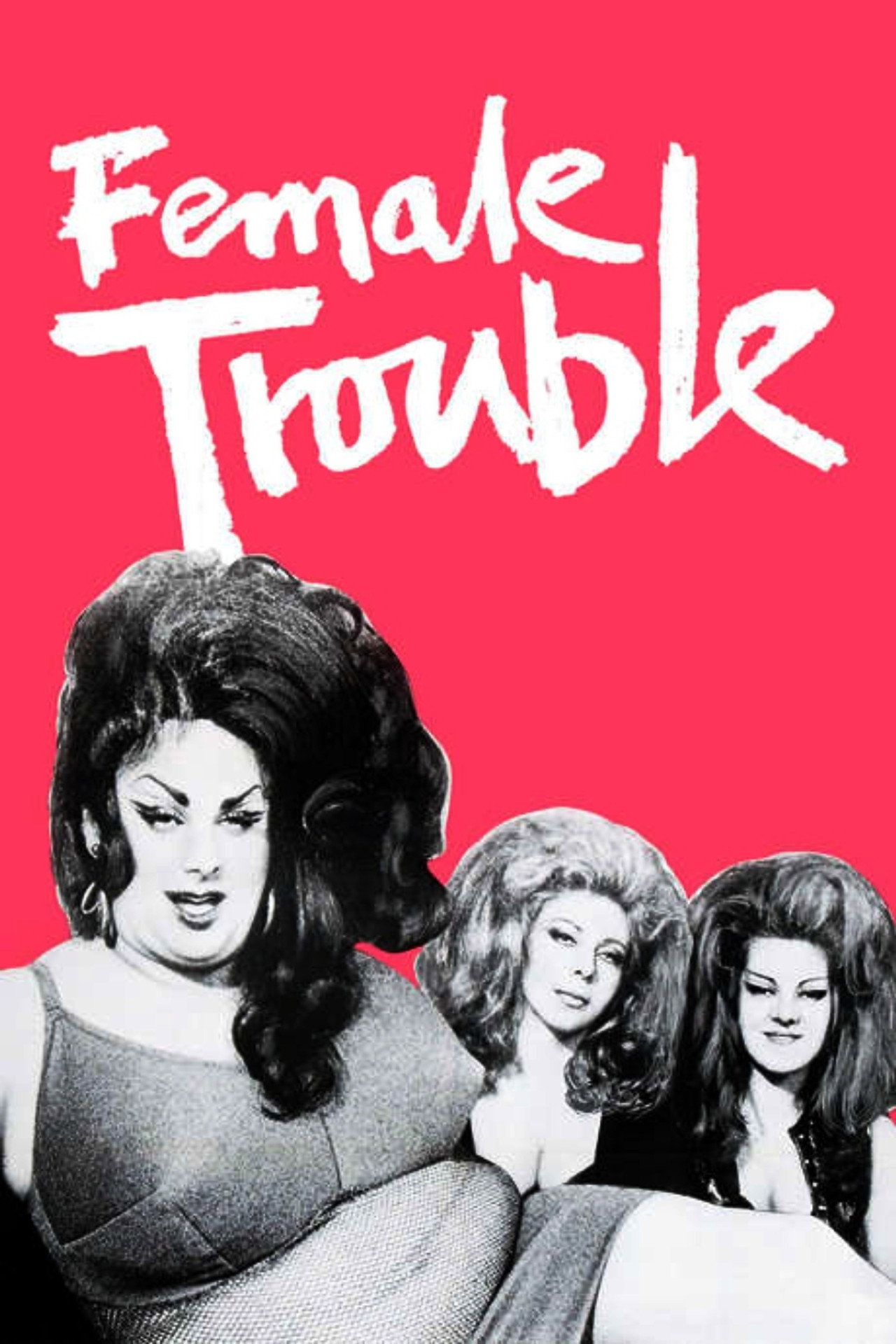 Female Trouble