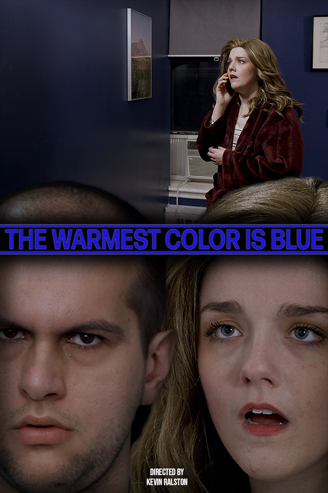 The Warmest Color is Blue The Warmest Color is Blue