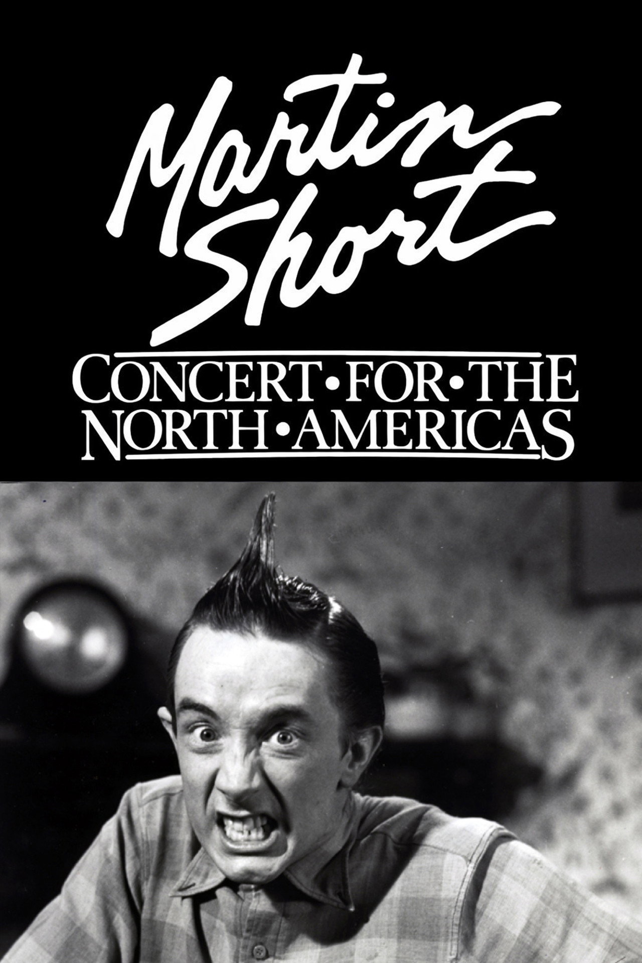 Martin Short: Concert for the North Americas