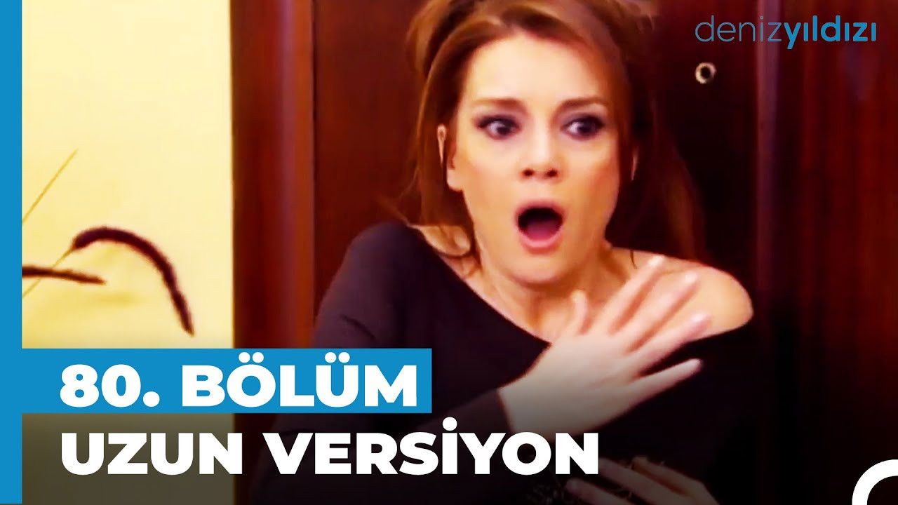 Deniz Yıldızı — Épisode 80