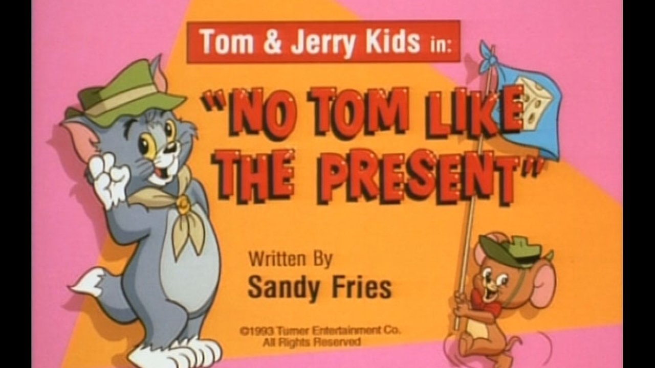 No Tom Like the Present