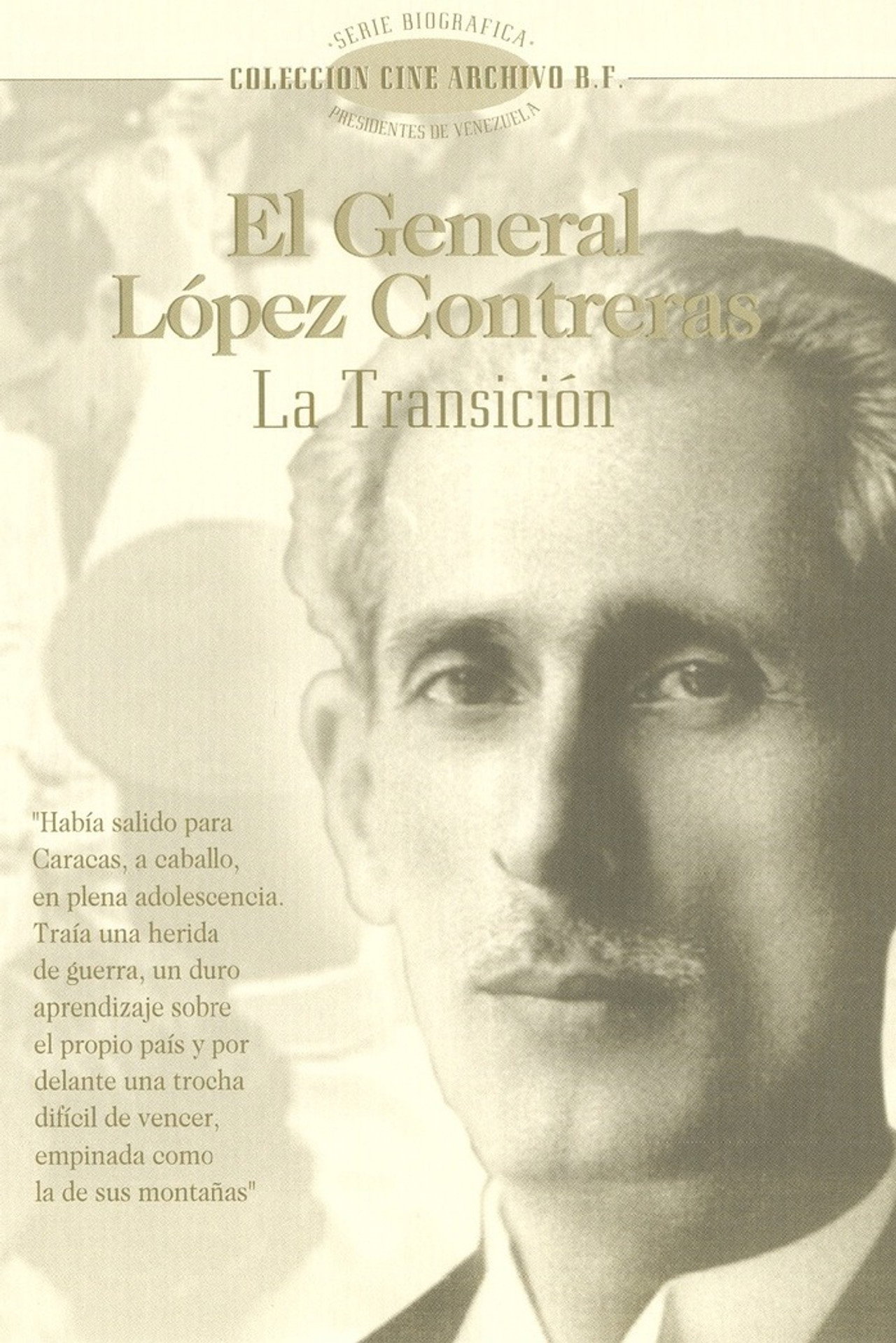 El General López Contreras: La Transición filmaffisch