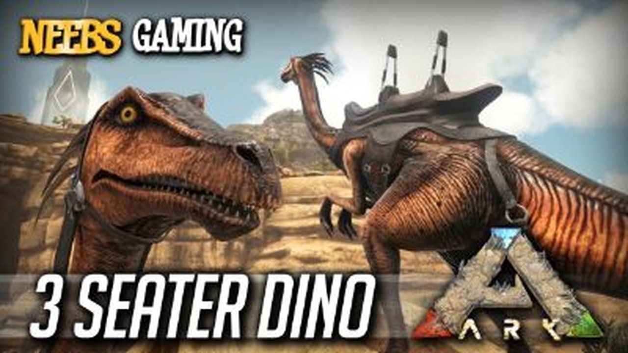 Neebs Gaming - Ark Survival Evolved - Season 2 Episode 6 : Three Seater Dino