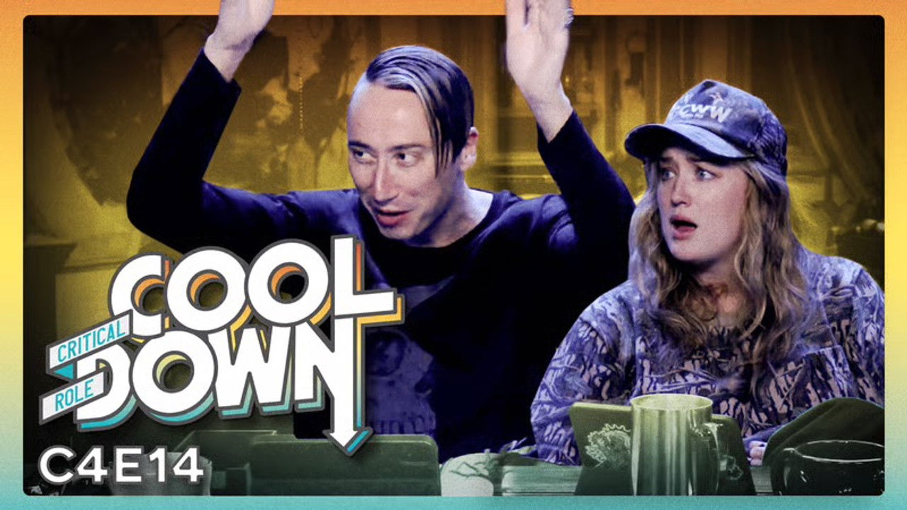 Critical Role Cooldown — Épisode 13