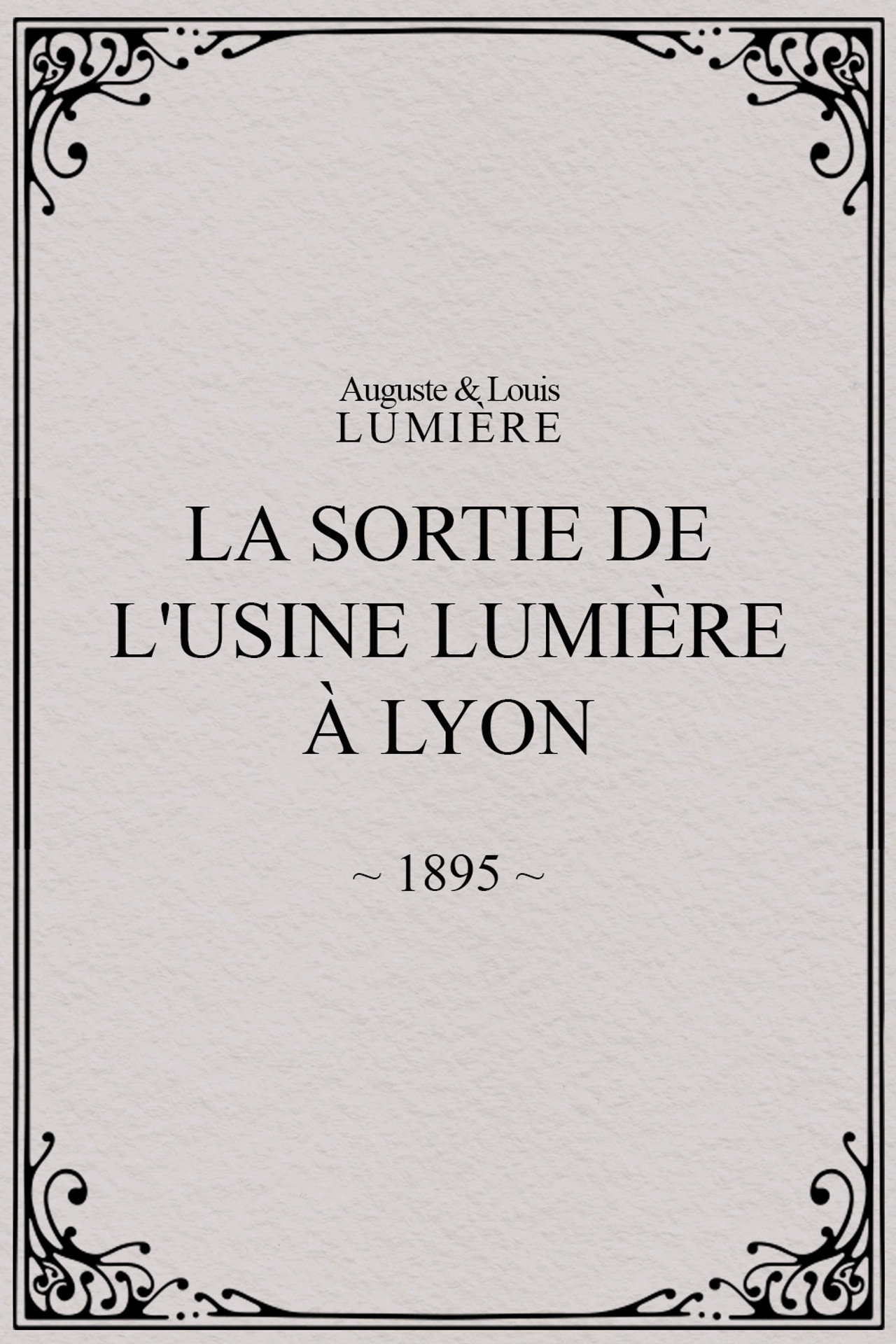 La Sortie de l'usine Lumière à Lyon filmaffisch