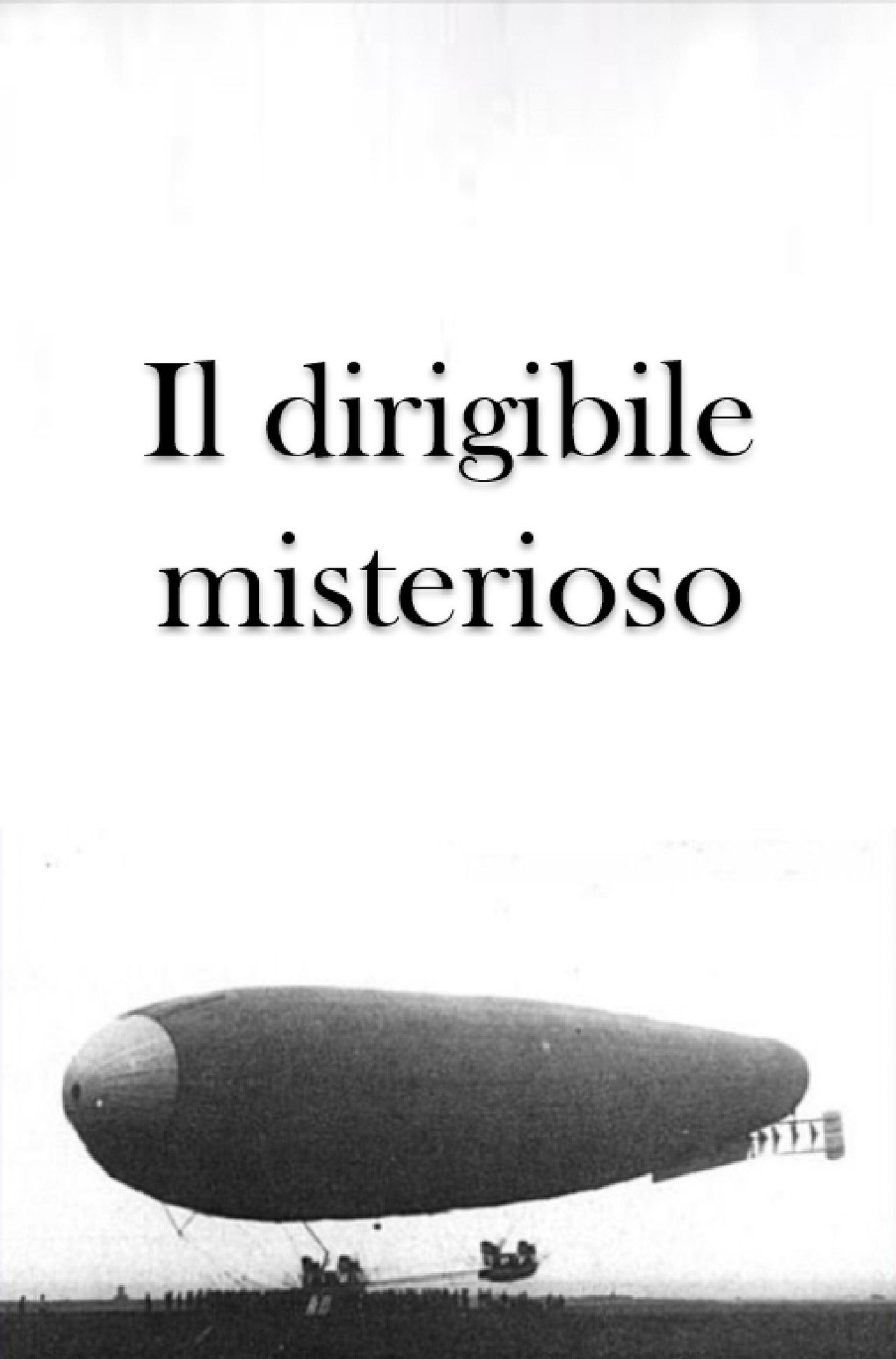Il dirigibile misterioso filmaffisch