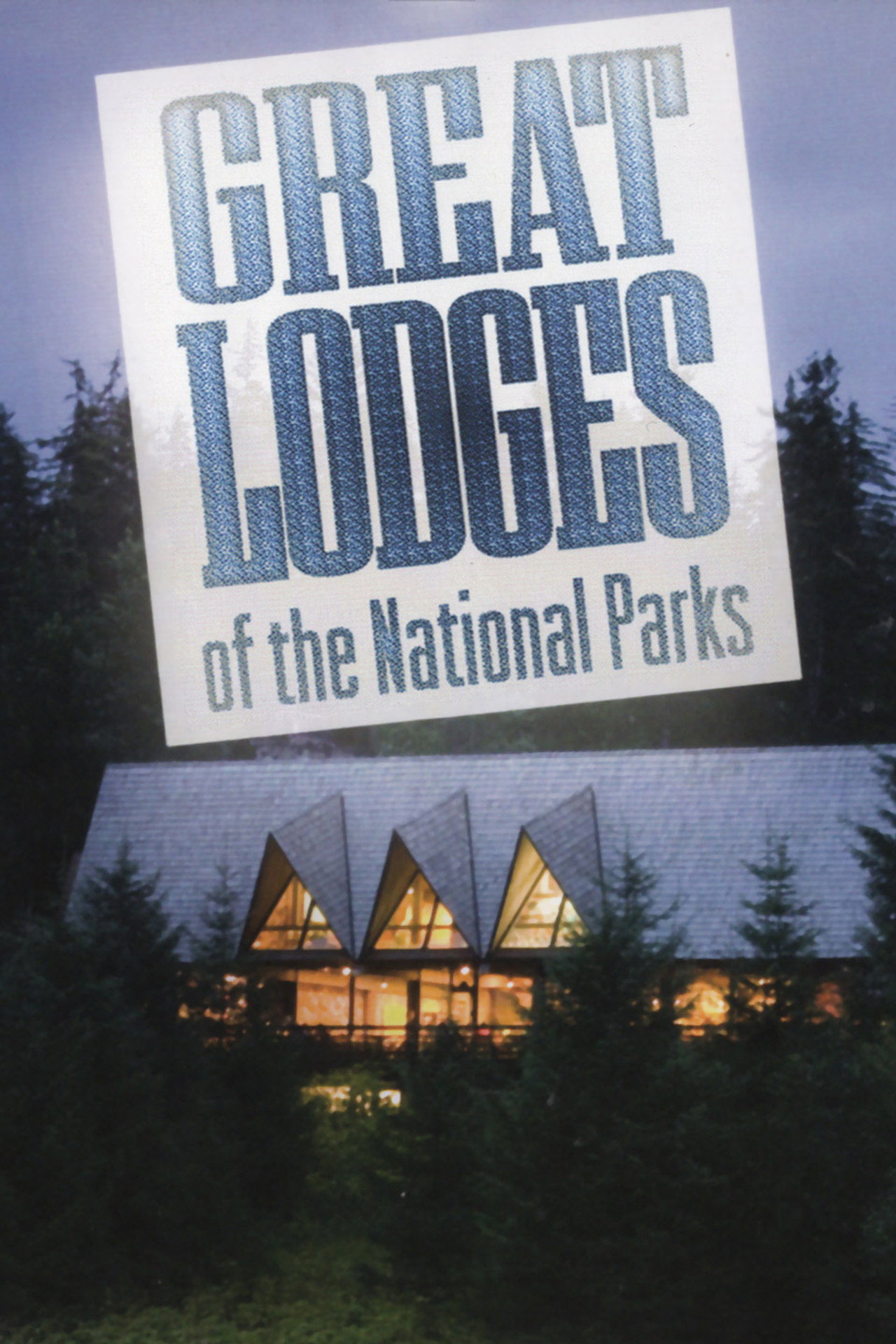 Great Lodges of the National Parks affisch