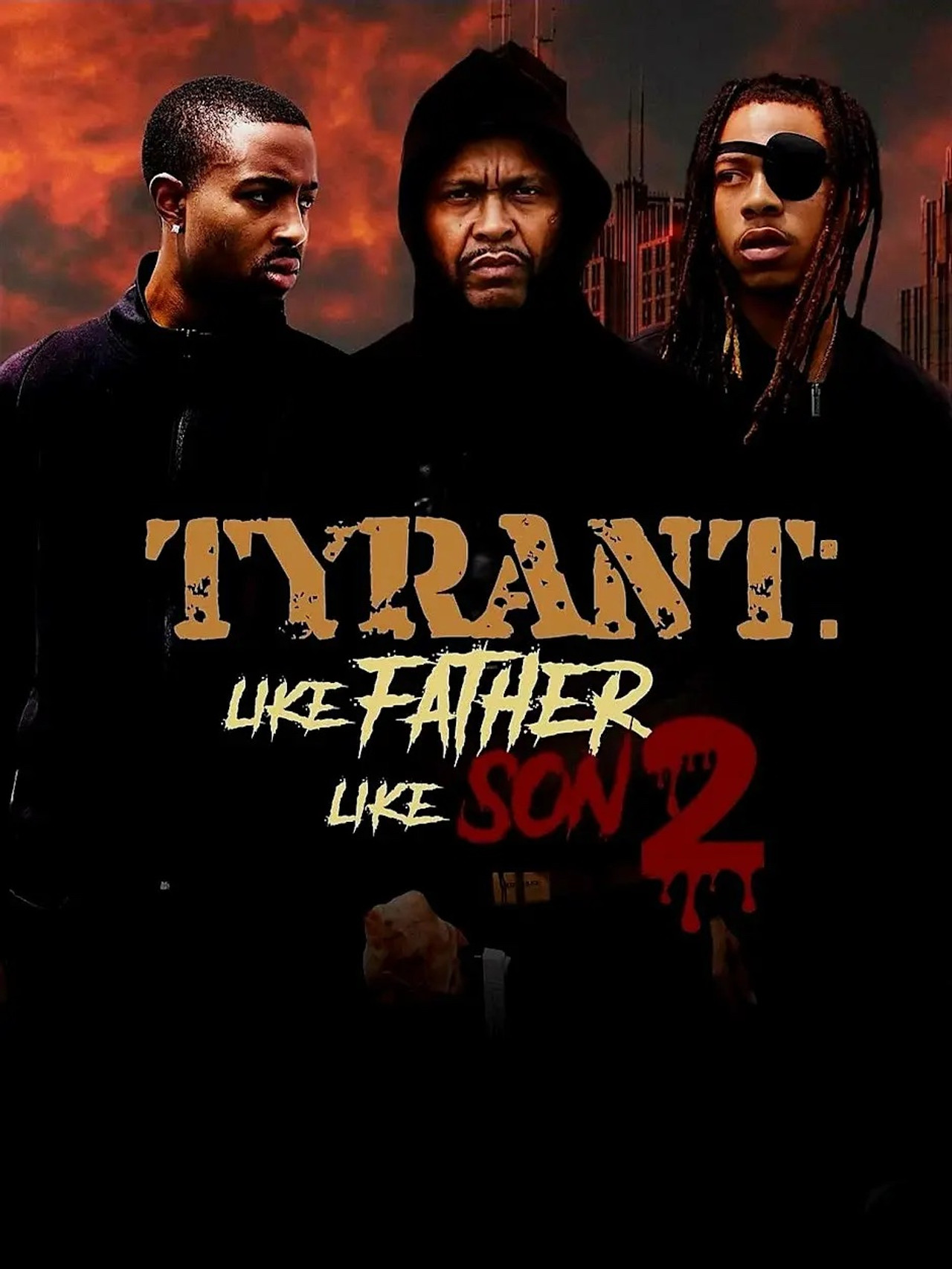 Tyrant Like Father Like Son 2 Backdrop