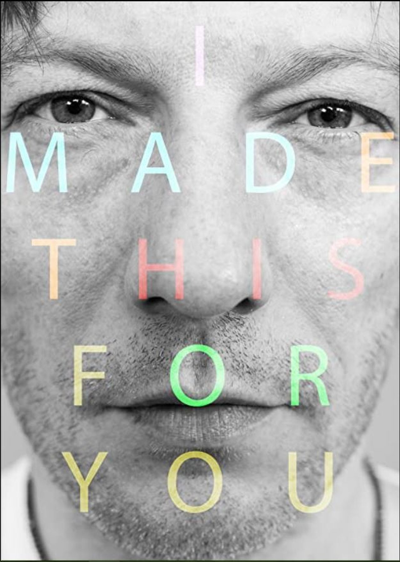 I Made This For You I Made This For You