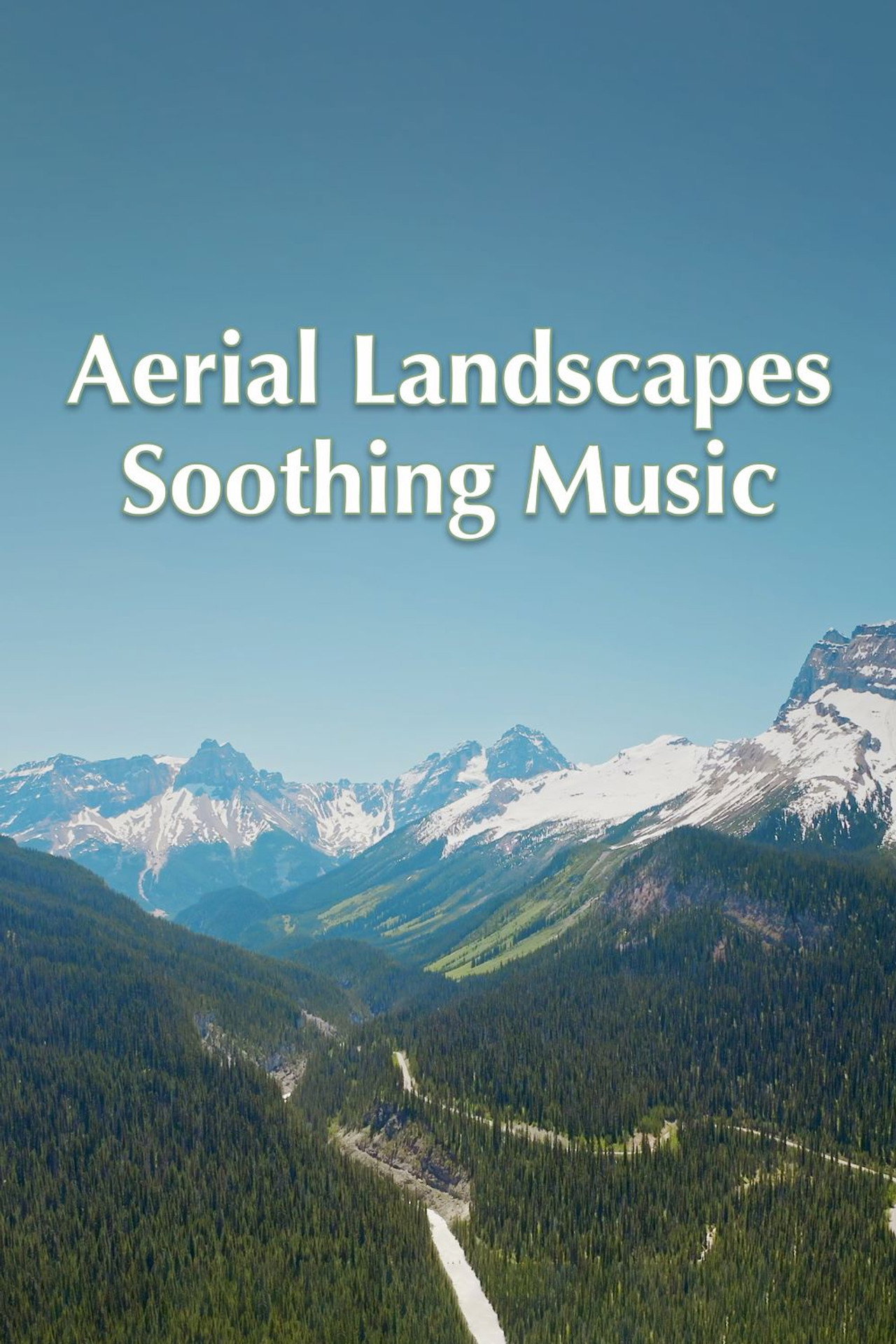 Aerial Landscape and Soothing Music filmaffisch