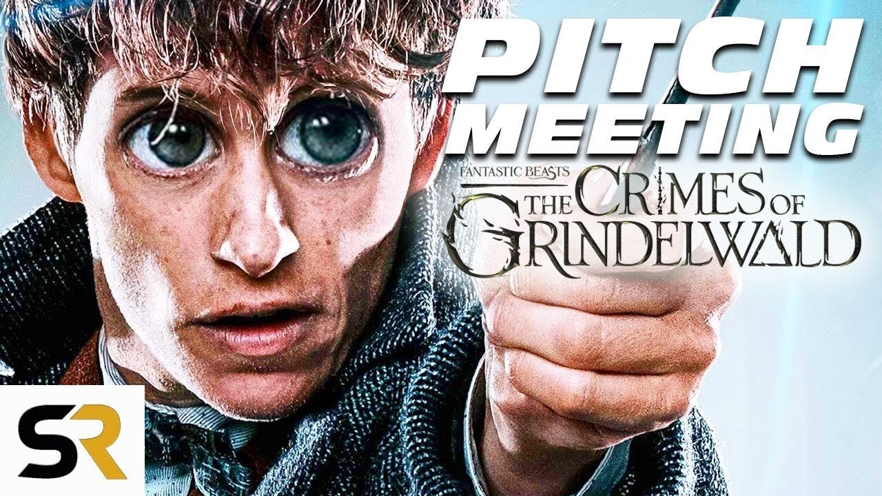 Pitch Meeting - Season 2 Episode 78 : Fantastic Beasts: The Crimes Of Grindelwald Pitch Meeting