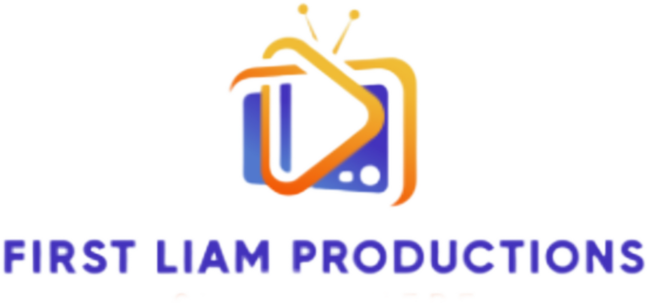 First liam productions