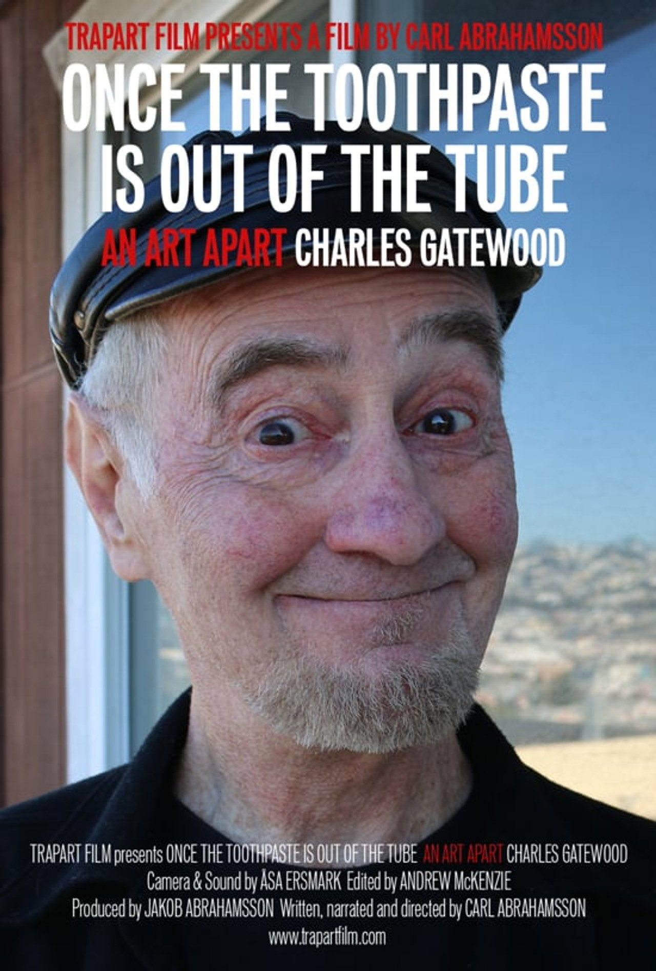 Once the Toothpaste Is Out of the Tube - An Art Apart: Charles Gatewood filmaffisch