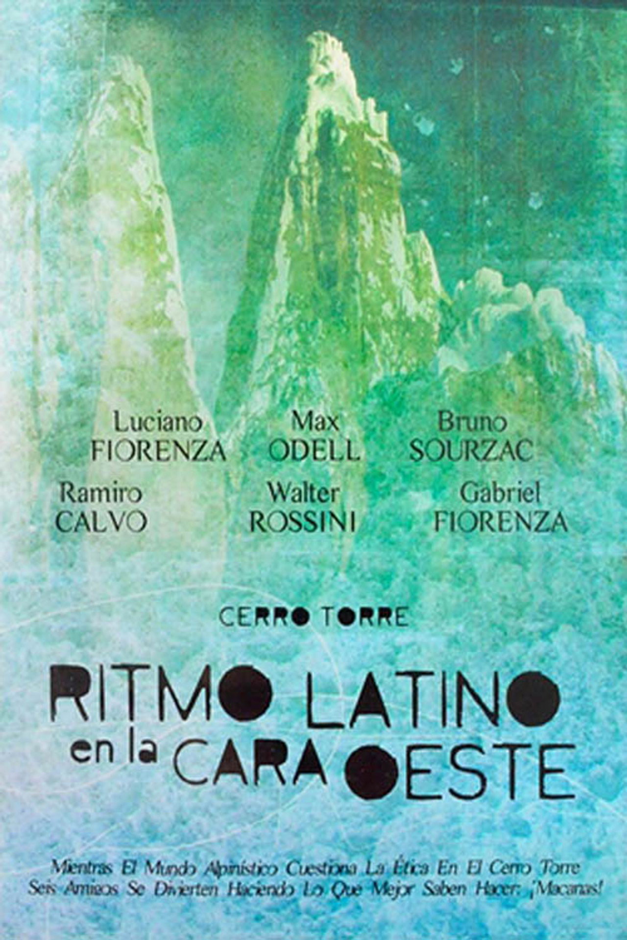Cerro Torre - Ritmo Latino en la Cara Oeste filmaffisch