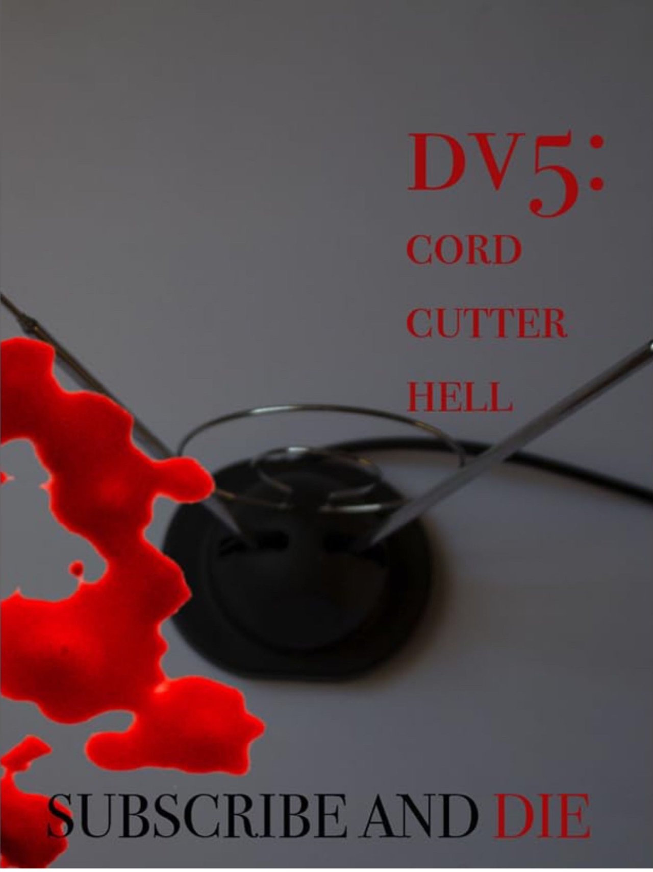 DV5: Cord Cutter Hell DV5: Cord Cutter Hell