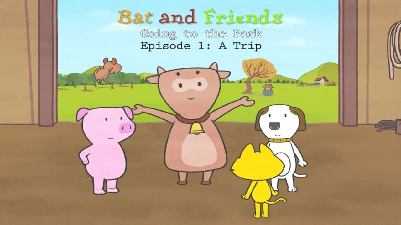 Bat and Friends — Épisode 28