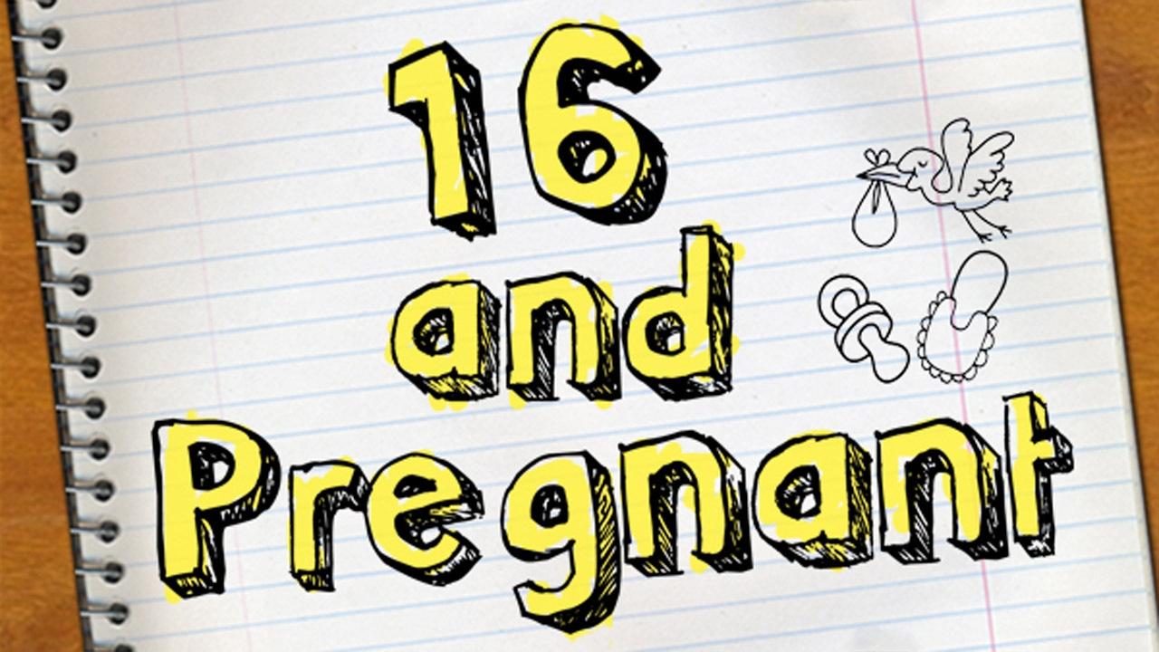 16 and Pregnant