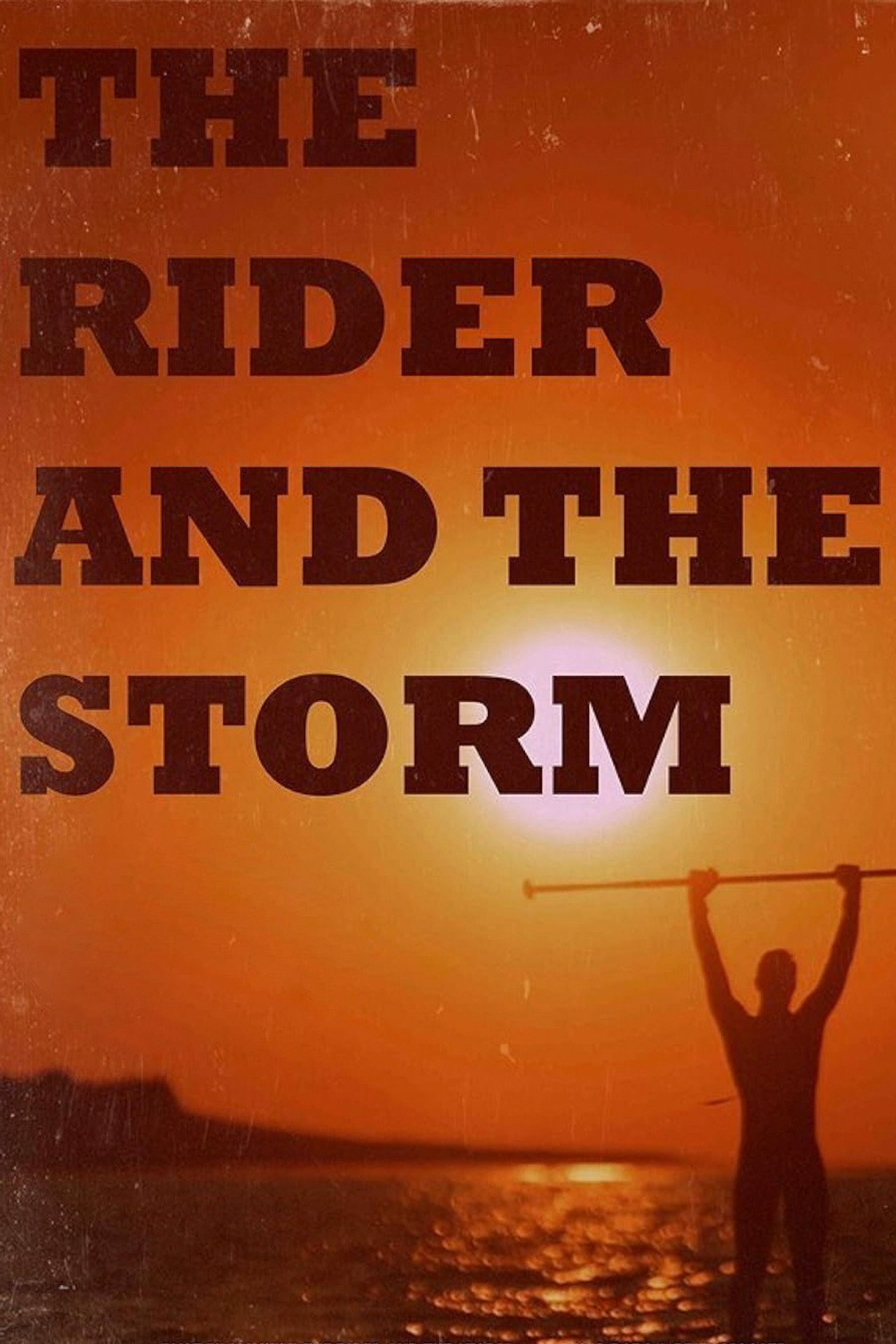 The Rider and the Storm