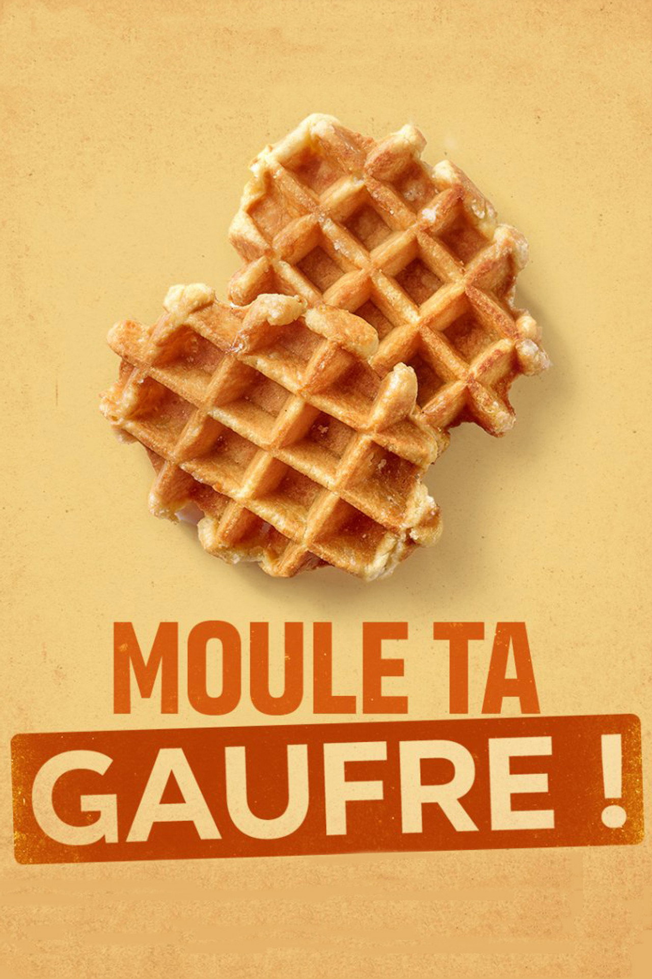 Moule ta gaufre filmaffisch