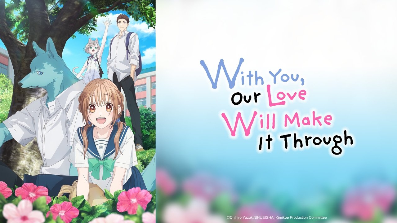 With You, Our Love Will Make It Through - Season 1 Episode 9 : Episode 9