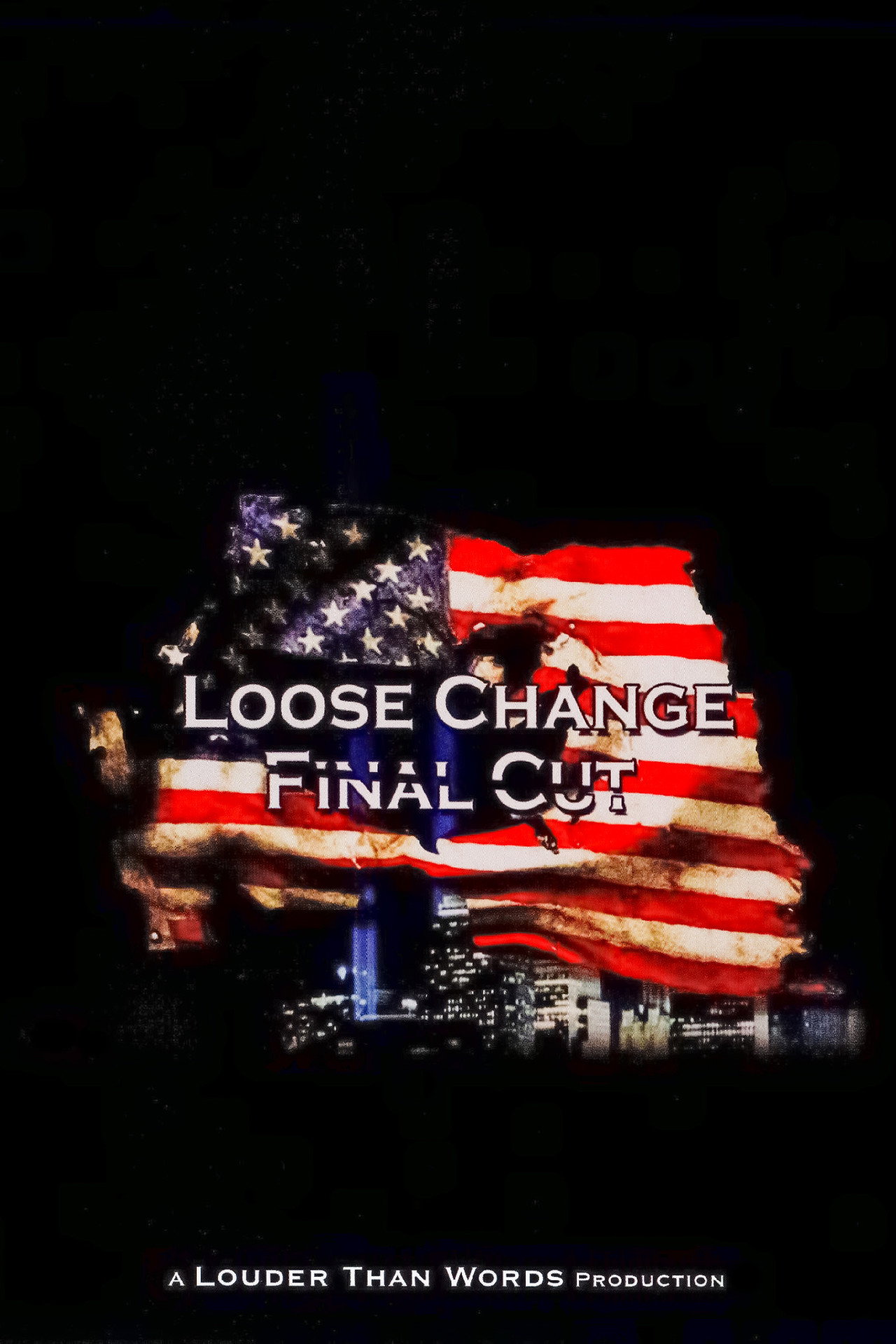 Loose Change: Final Cut – plakát 3