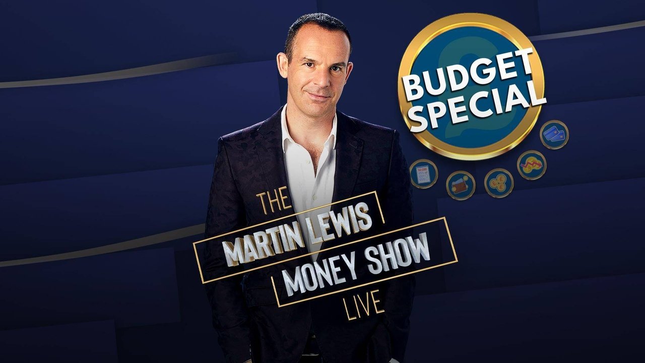 The Martin Lewis Money Show - Season 0 Episode 36 : Budget Special
